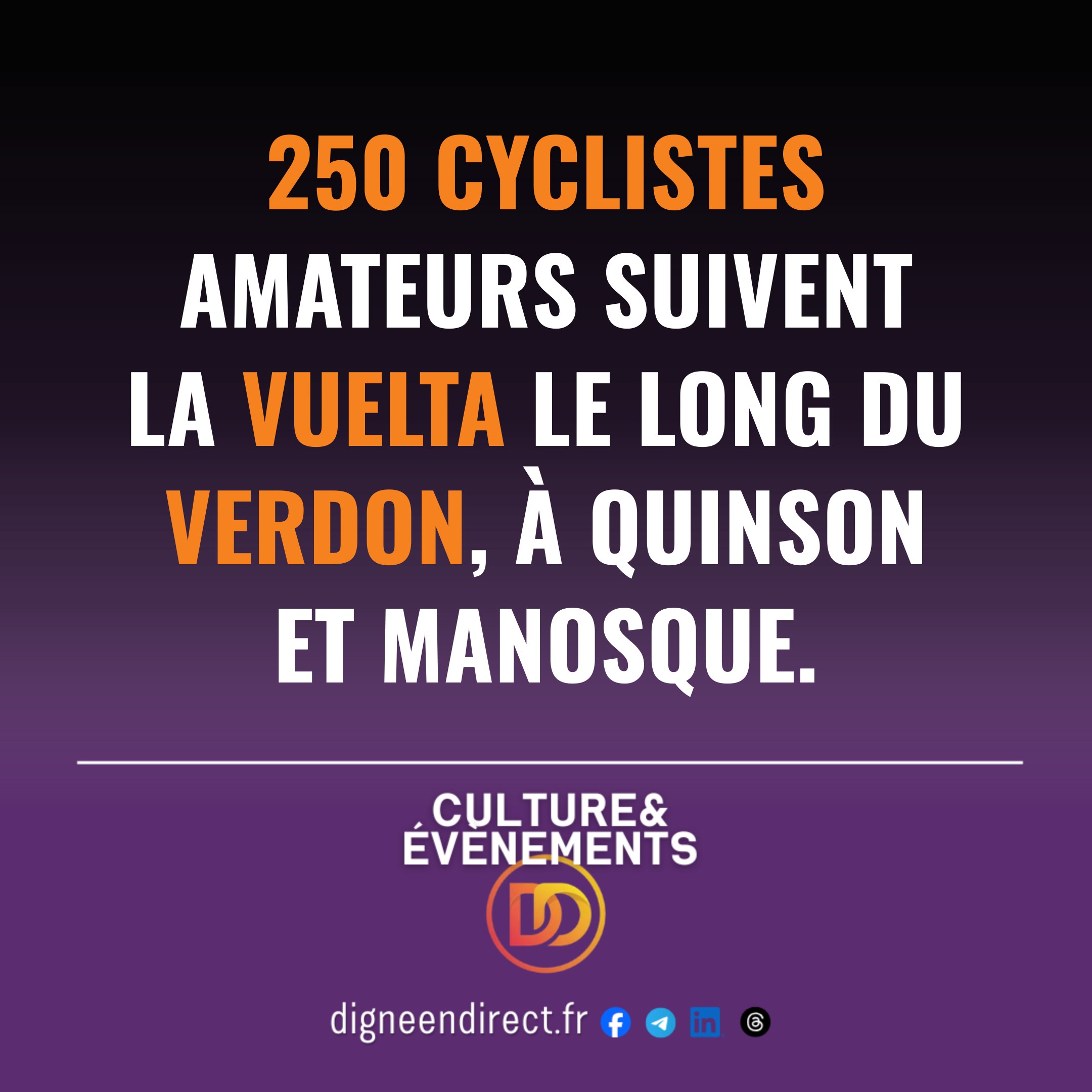250 cyclistes amateurs suivent la Vuelta le long du Verdon, à Quinson et Manosque.
