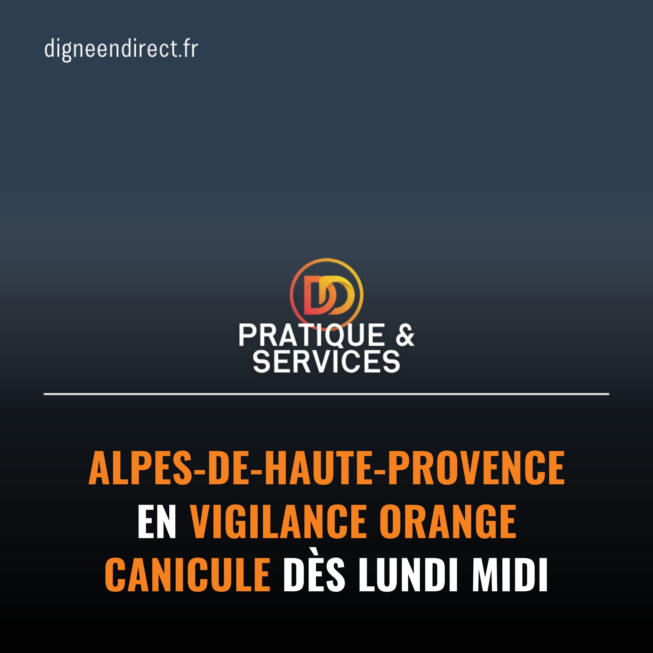 Digne-les-Bains et toute la région PACA passent en alerte maximum chaleur. 35°C relevés dimanche à Saint-Auban.
