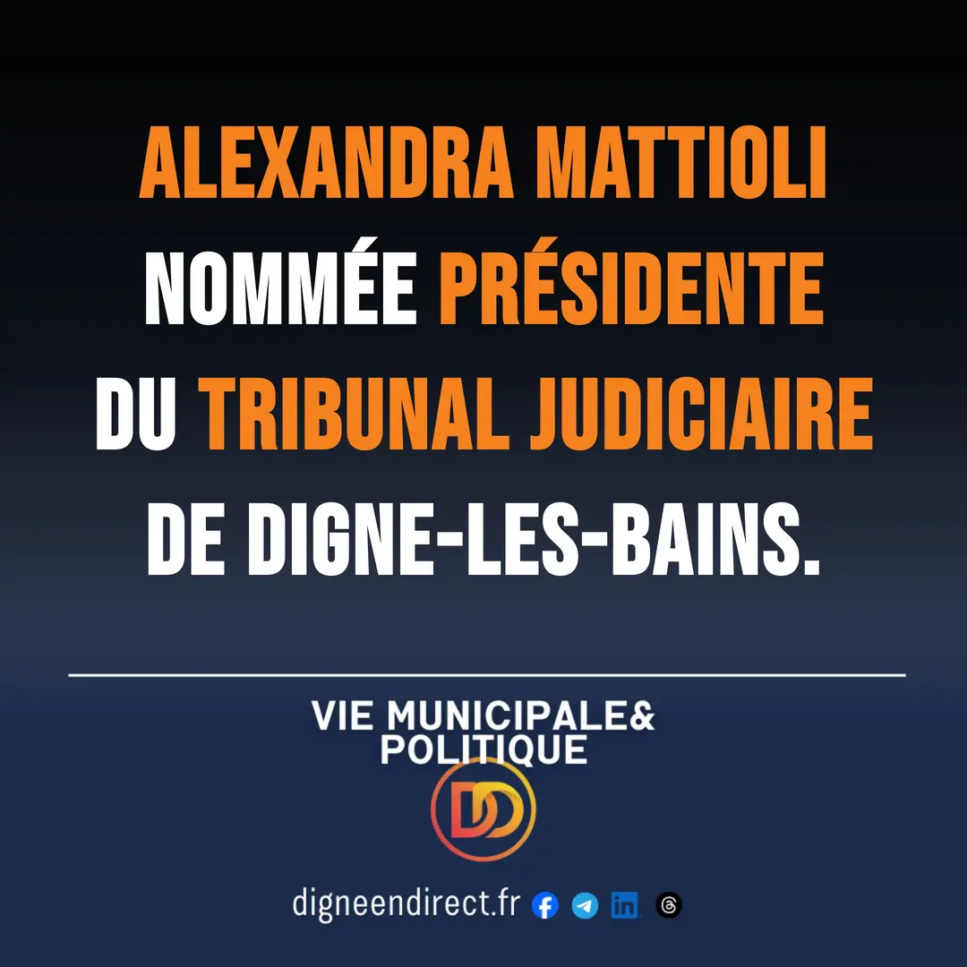 Alexandra Mattioli nommée présidente du tribunal judiciaire de Digne-les-Bains.