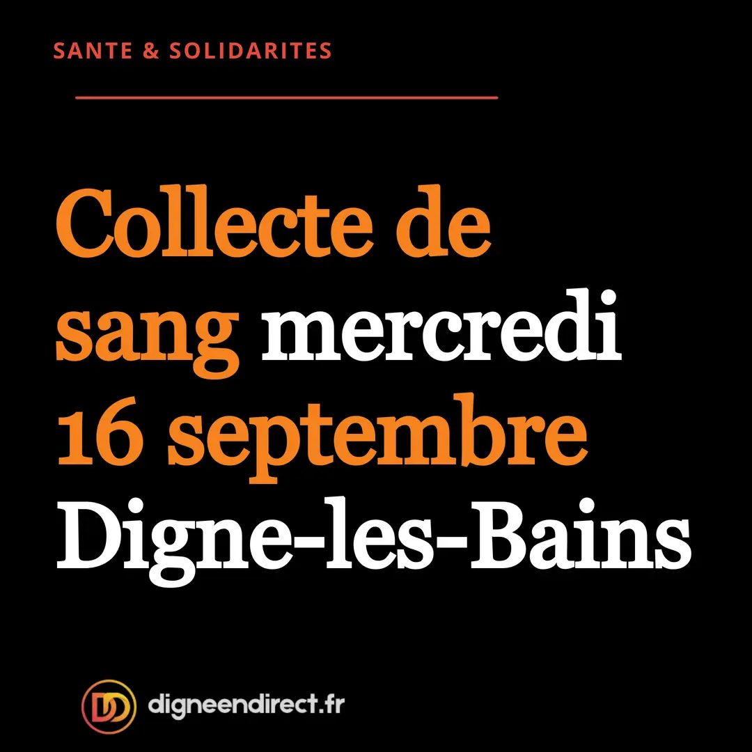 Collecte de sang mercredi 16 septembre à Digne-les-Bains à la salle des Gavots